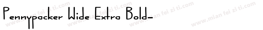 Pennypacker Wide Extra Bold字体转换